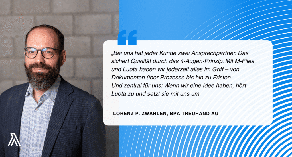 Kundenstimme: Lorenz P. Zwahlen, BPA Treuhand AG