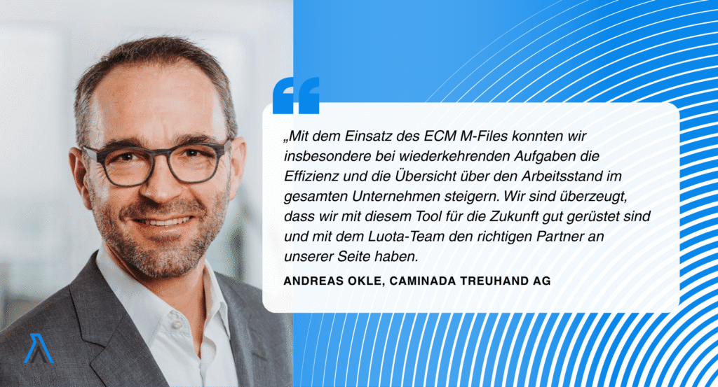 Kundenstimme: Andreas Okle, Caminada Treuhand AG